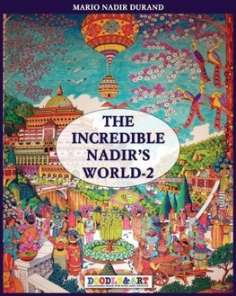 The incredible Nadir's world 2