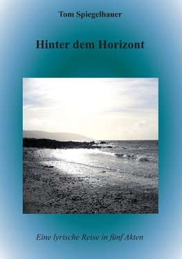 Hinter dem Horizont