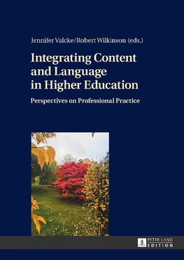 Integrating Content and Language in Higher Education