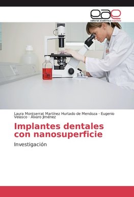 Implantes dentales con nanosuperficie