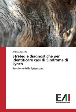 Stretegie diagnostiche per identificare casi di Sindrome di Lynch