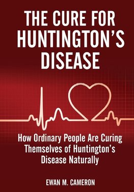 The Cure For Huntington's Disease