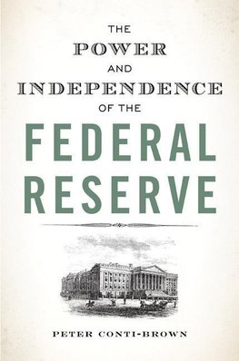 Power and Independence of the Federal Reserve