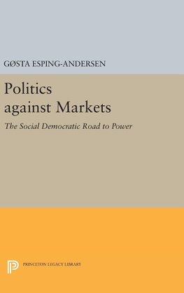 Politics against Markets