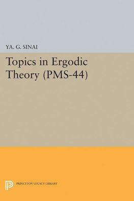 Topics in Ergodic Theory (PMS-44), Volume 44