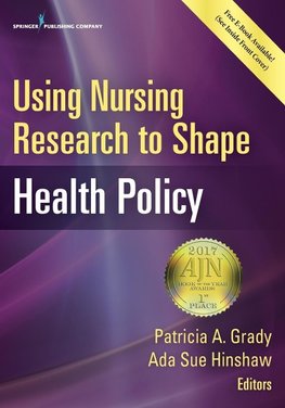 Using Nursing Research to Shape Health Policy