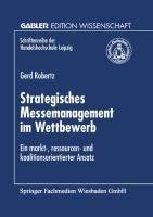 Strategisches Messemanagement im Wettbewerb