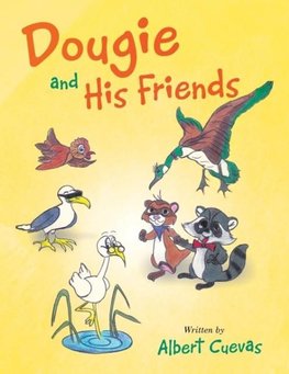 Dougie and His Friends