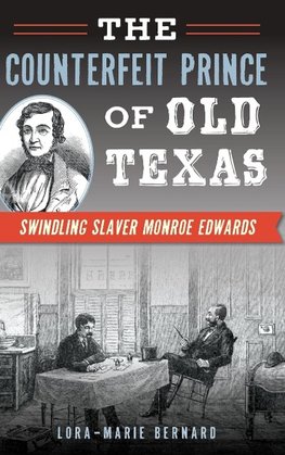 The Counterfeit Prince of Old Texas