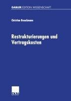 Restrukturierungen und Vertragskosten