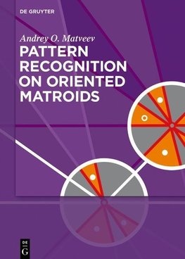 Matveev, A: Pattern Recognition on Oriented Matroids