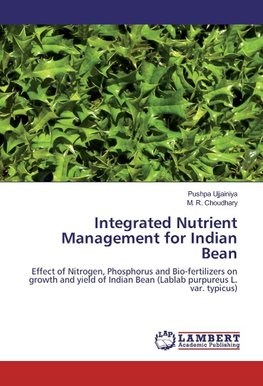 Integrated Nutrient Management for Indian Bean