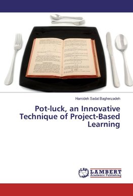 Pot-luck, an Innovative Technique of Project-Based Learning