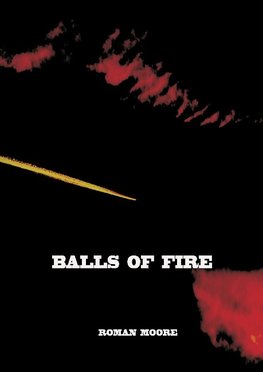 Balls of Fire