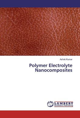 Polymer Electrolyte Nanocomposites