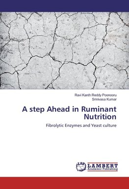 A step Ahead in Ruminant Nutrition