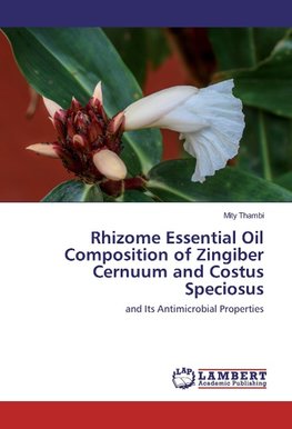 Rhizome Essential Oil Composition of Zingiber Cernuum and Costus Speciosus