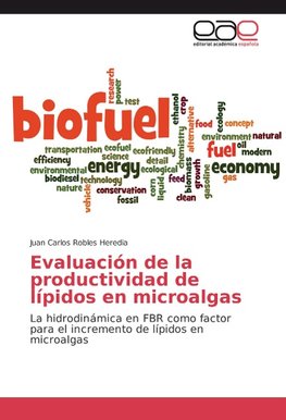 Evaluación de la productividad de lípidos en microalgas