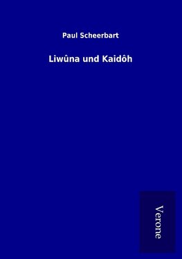 Liwûna und Kaidôh