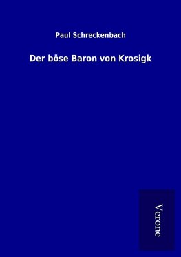 Der böse Baron von Krosigk