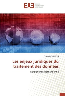 Les enjeux juridiques du traitement des données