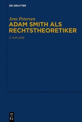 Petersen, J: Adam Smith als Rechtstheoretiker