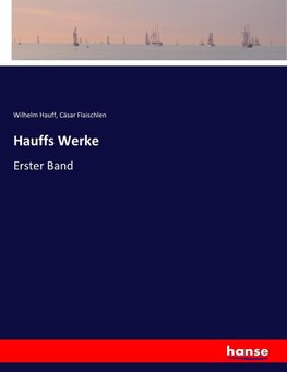 Hauffs Werke