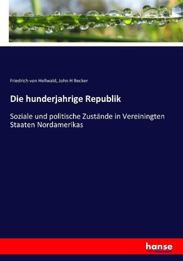 Die hunderjahrige Republik