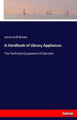 A Handbook of Library Appliances