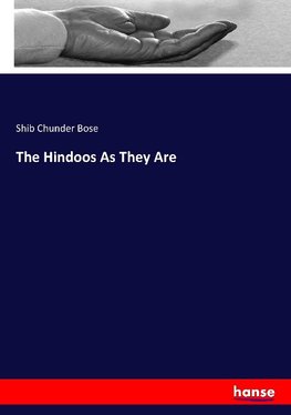 The Hindoos As They Are