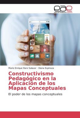 Constructivismo Pedagógico en la Aplicación de los Mapas Conceptuales