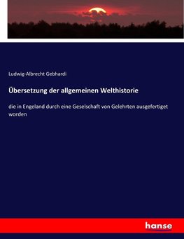 Übersetzung der allgemeinen Welthistorie