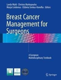 Breast Cancer Management for Surgeons