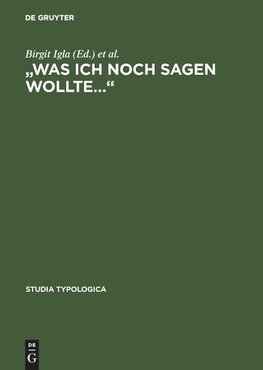 "Was ich noch sagen wollte..."