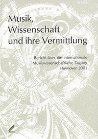 Musik, Wissenschaft und ihre Vermittlung