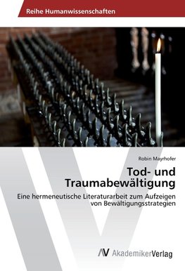 Tod- und Traumabewältigung