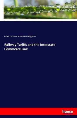 Railway Tariffs and the Interstate Commerce Law