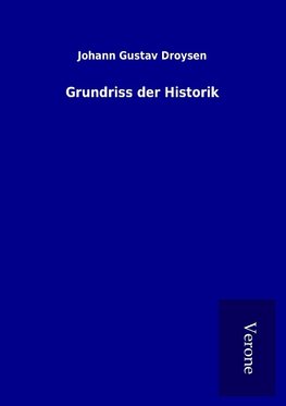 Grundriss der Historik