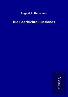 Die Geschichte Russlands