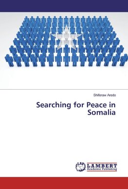 Searching for Peace in Somalia