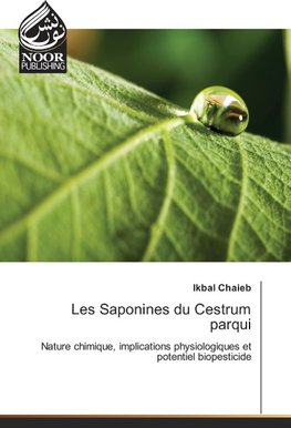 Les Saponines du Cestrum parqui