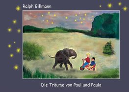 Die Träume von Paul und Paula