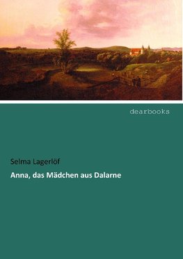 Anna, das Mädchen aus Dalarne