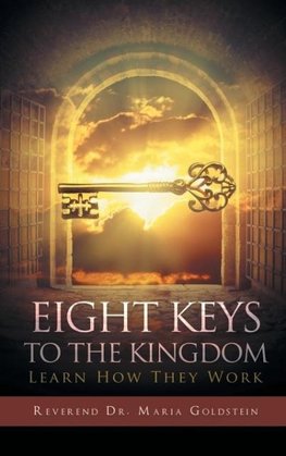 Eight Keys To The Kingdom