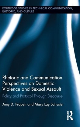 Rhetoric and Communication Perspectives on Domestic Violence and Sexual Assault