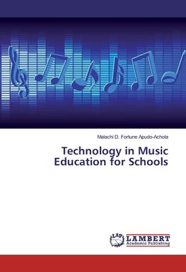 Technology in Music Education for Schools