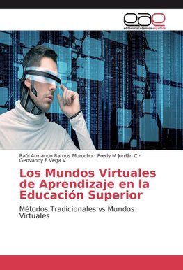 Los Mundos Virtuales de Aprendizaje en la Educación Superior