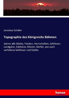 Topographie des Königreichs Böhmen