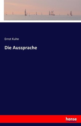 Die Aussprache