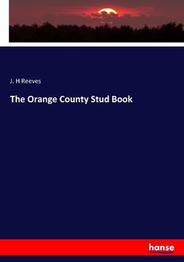 The Orange County Stud Book